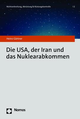 Cover-Bild Die USA, der Iran und das Nuklearabkommen