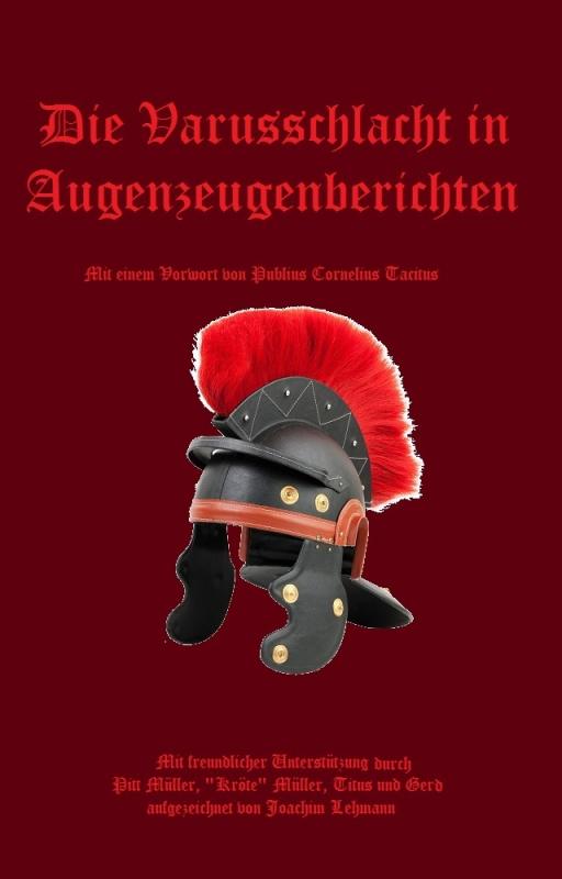 Cover-Bild Die Varusschlacht in Augenzeugenberichten