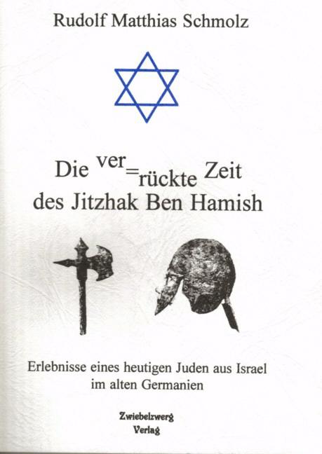 Cover-Bild Die Ver≐rückte Zeit des Jitzhak Ben Hamish