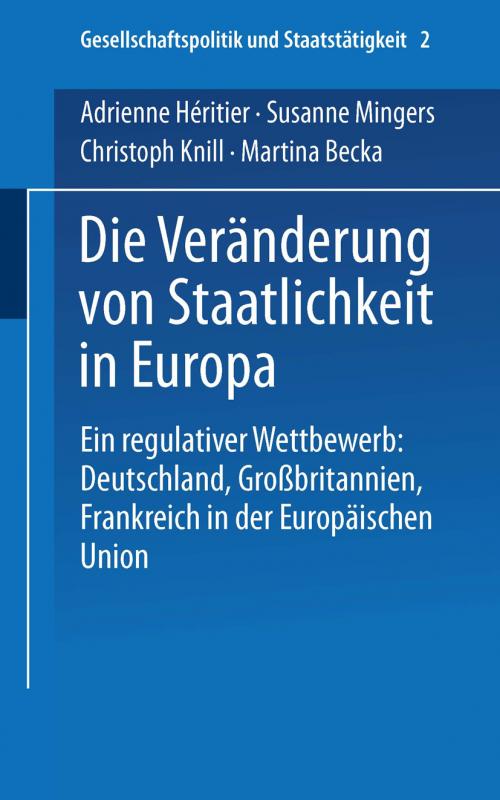 Cover-Bild Die Veränderung von Staatlichkeit in Europa