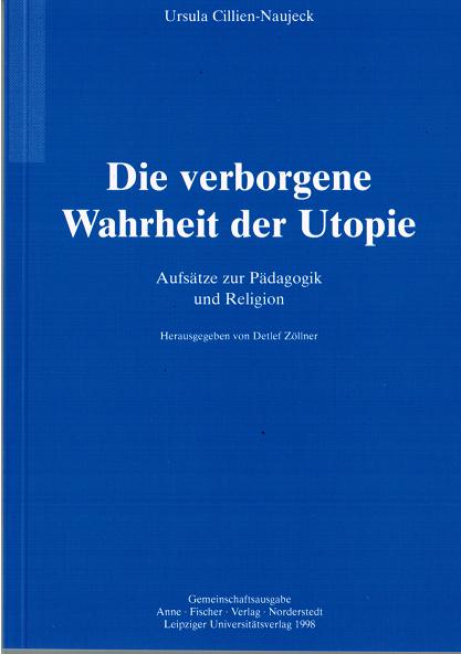 Cover-Bild Die verborgene Wahrheit der Utopie