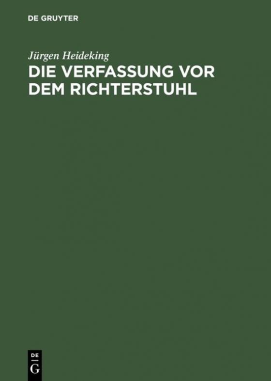 Cover-Bild Die Verfassung vor dem Richterstuhl