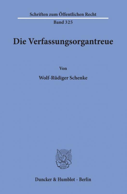 Cover-Bild Die Verfassungsorgantreue.