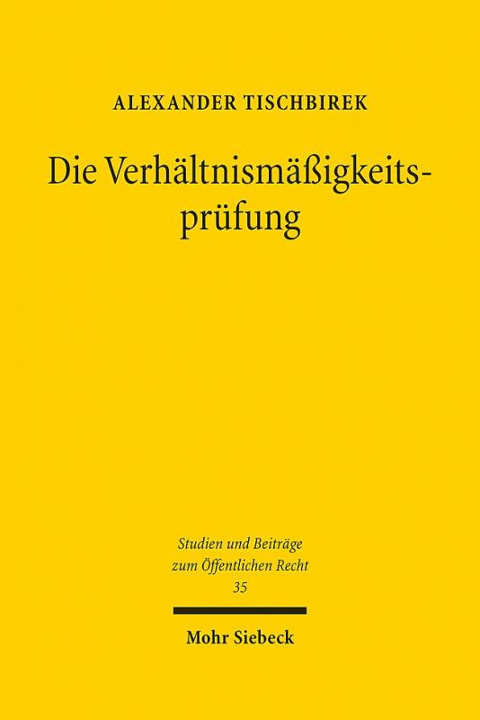 Cover-Bild Die Verhältnismäßigkeitsprüfung