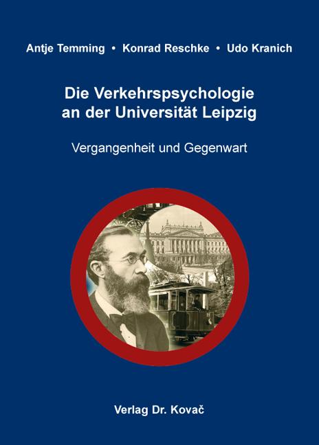 Cover-Bild Die Verkehrspsychologie an der Universität Leipzig