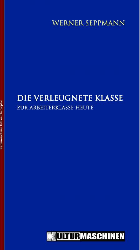 Cover-Bild Die verleugnete Klasse