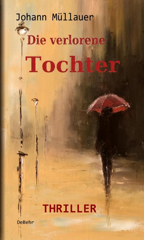 Cover-Bild Die verlorene Tochter - Thriller