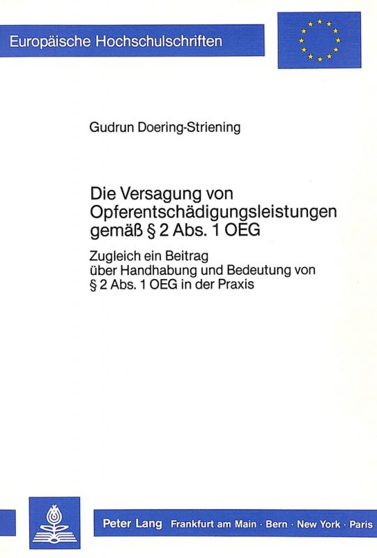 Cover-Bild Die Versagung von Opferentschädigungsleistungen gemäss 2 Abs. 1 OEG