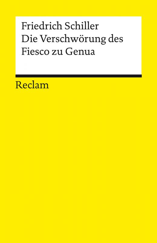 Cover-Bild Die Verschwörung des Fiesco zu Genua. Ein republikanisches Trauerspiel