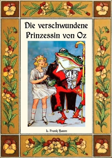 Cover-Bild Die verschwundene Prinzessin von Oz - Die Oz-Bücher Band 11