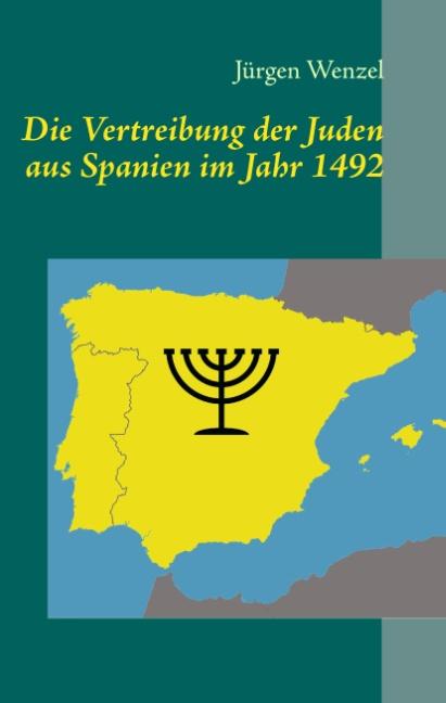 Cover-Bild Die Vertreibung der Juden aus Spanien im Jahr 1492