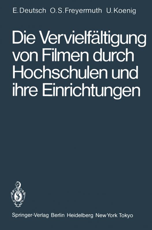 Cover-Bild Die Vervielfältigung von Filmen durch Hochschulen und ihre Einrichtungen