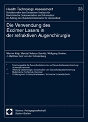 Cover-Bild Die Verwendung des Excimer Lasers in der refraktiven Augenchirurgie