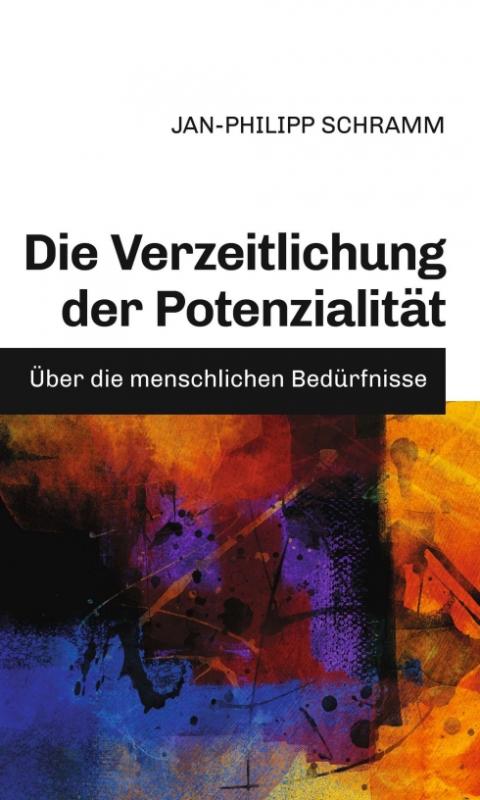 Cover-Bild Die Verzeitlichung der Potenzialität