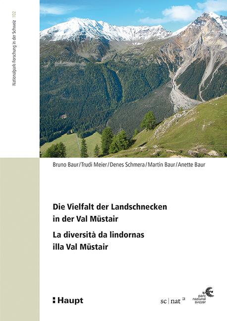 Cover-Bild Die Vielfalt der Landschnecken in der Val Müstair - La diversità da lindornas illa Val Müstair