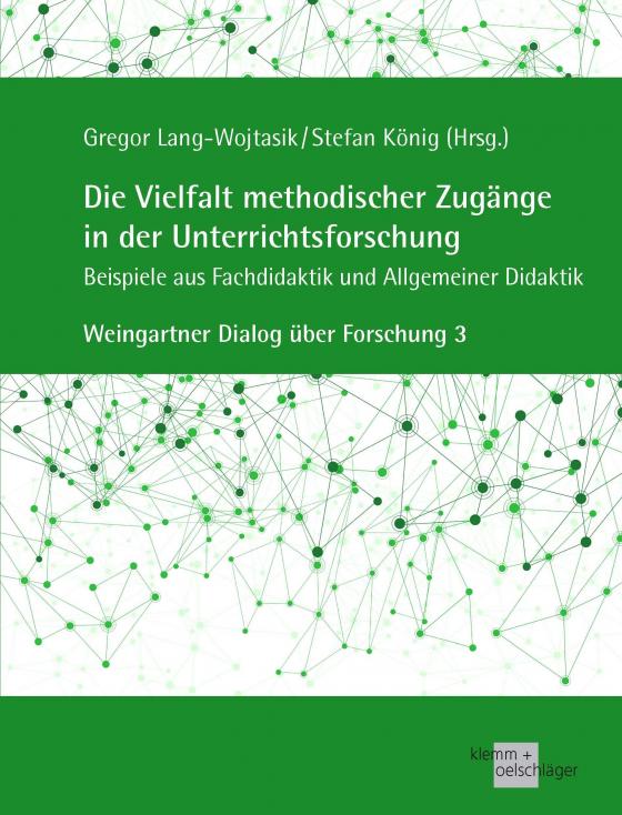 Cover-Bild Die Vielfalt methodischer Zugänge in der Unterrichtsforschung