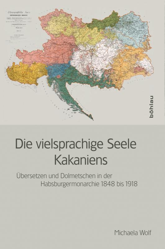 Cover-Bild Die vielsprachige Seele Kakaniens