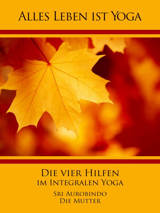 Cover-Bild Die vier Hilfen im Integralen Yoga