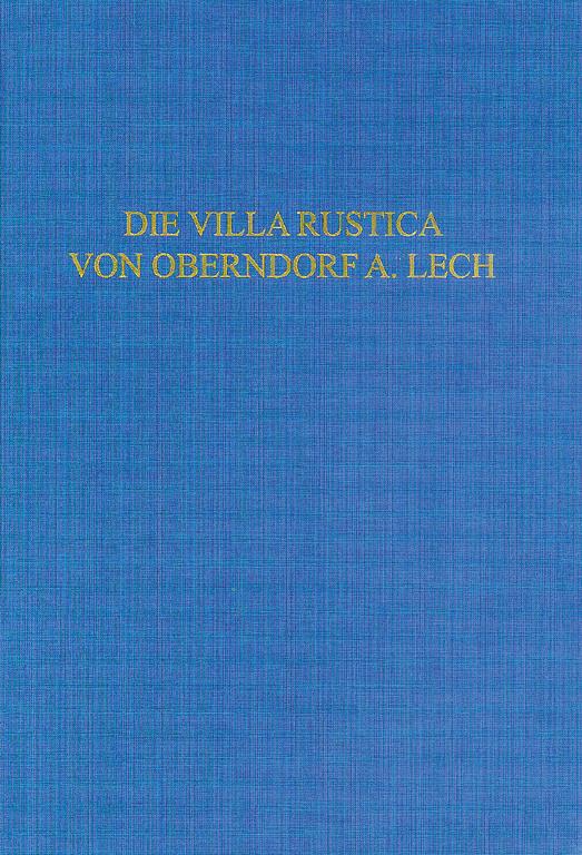 Cover-Bild Die Villa rustica von Oberndorf a. Lech