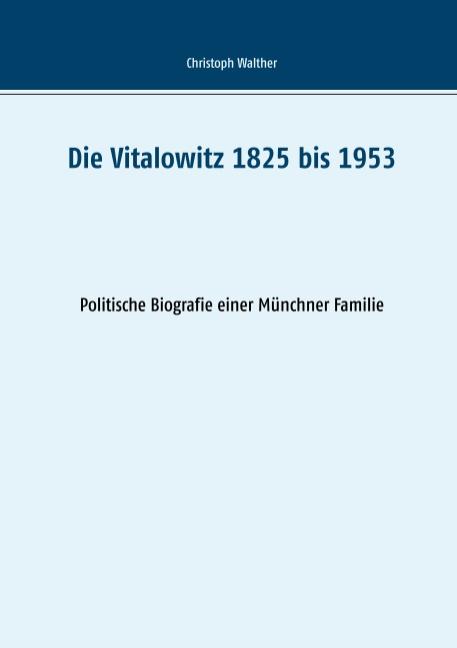 Cover-Bild Die Vitalowitz 1825 bis 1953