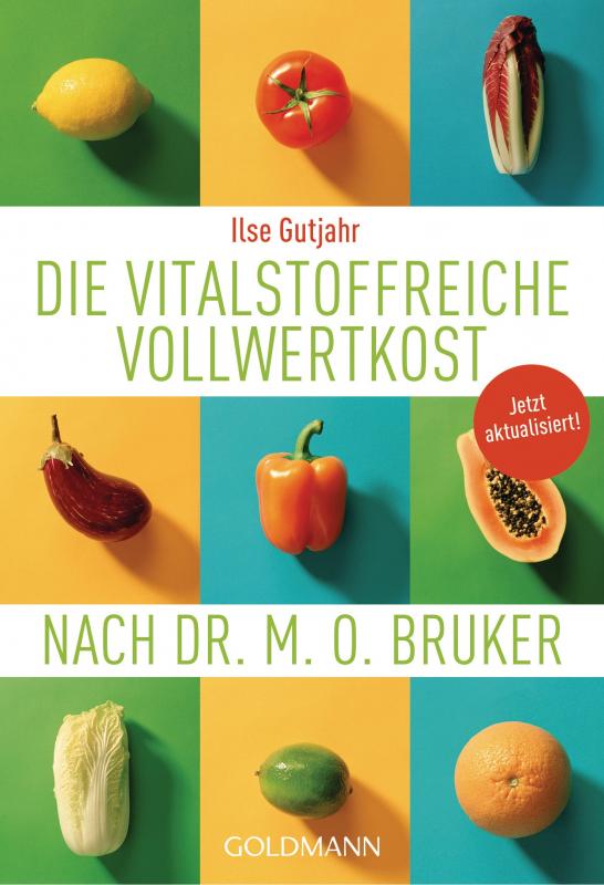 Cover-Bild Die vitalstoffreiche Vollwertkost nach Dr. M.O. Bruker