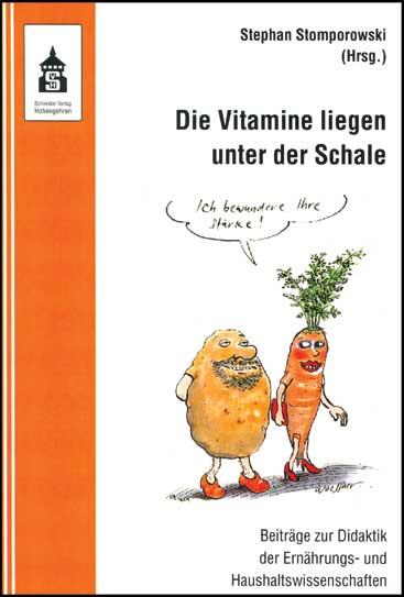 Cover-Bild Die Vitamine liegen unter der Schale