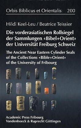 Cover-Bild Die Vorderasiatischen Rollsiegel der Sammlungen BIBEL+ORIENT der Universität Freiburg/Schweiz