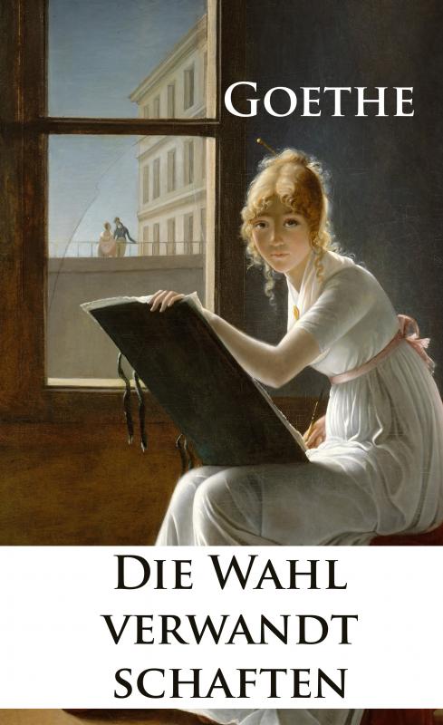 Cover-Bild Die Wahlverwandtschaften