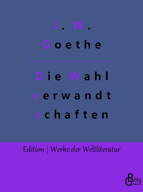 Cover-Bild Die Wahlverwandtschaften