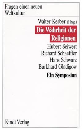 Cover-Bild Die Wahrheit der Religionen