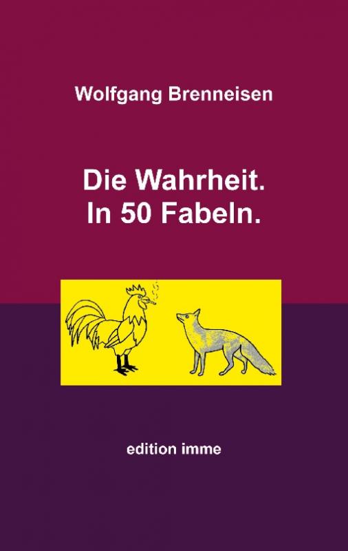 Cover-Bild Die Wahrheit. In 50 Fabeln.