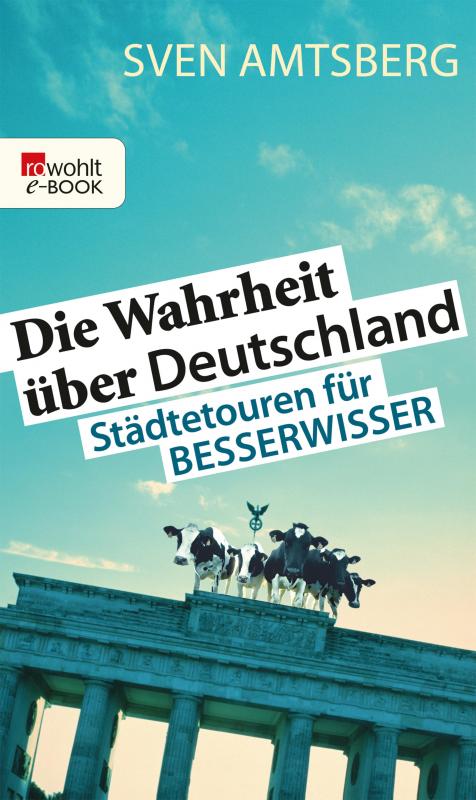 Cover-Bild Die Wahrheit über Deutschland