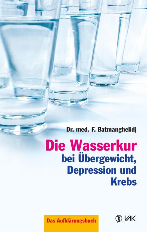 Cover-Bild Die Wasserkur bei Übergewicht, Depression und Krebs