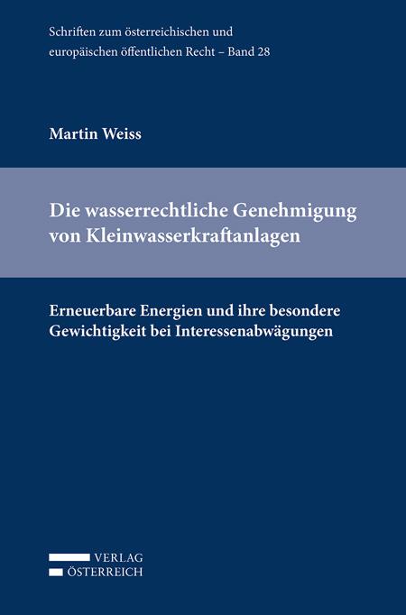 Cover-Bild Die wasserrechtliche Genehmigung von Kleinwasserkraftanlagen