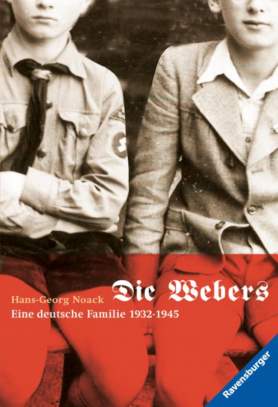 Cover-Bild Die Webers, eine deutsche Familie 1932-1945