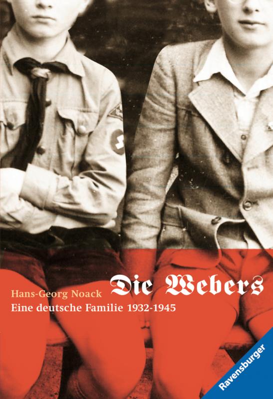 Cover-Bild Die Webers, eine deutsche Familie 1932-1945