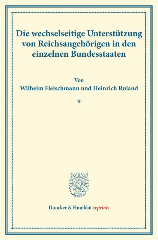 Cover-Bild Die wechselseitige Unterstützung von Reichsangehörigen in den einzelnen Bundesstaaten.