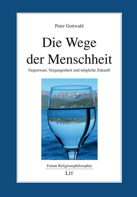 Cover-Bild Die Wege der Menschheit