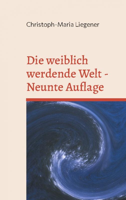 Cover-Bild Die weiblich werdende Welt