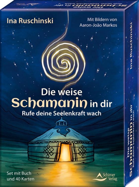 Cover-Bild Die weise Schamanin in dir - Rufe deine Seelenkraft wach