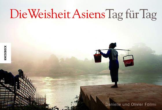 Cover-Bild Die Weisheit Asiens - Tag für Tag