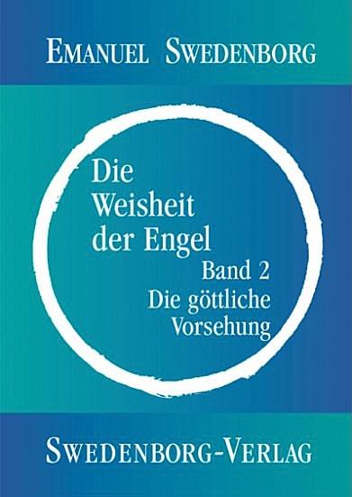 Cover-Bild Die Weisheit der Engel - die göttliche Vorsehung