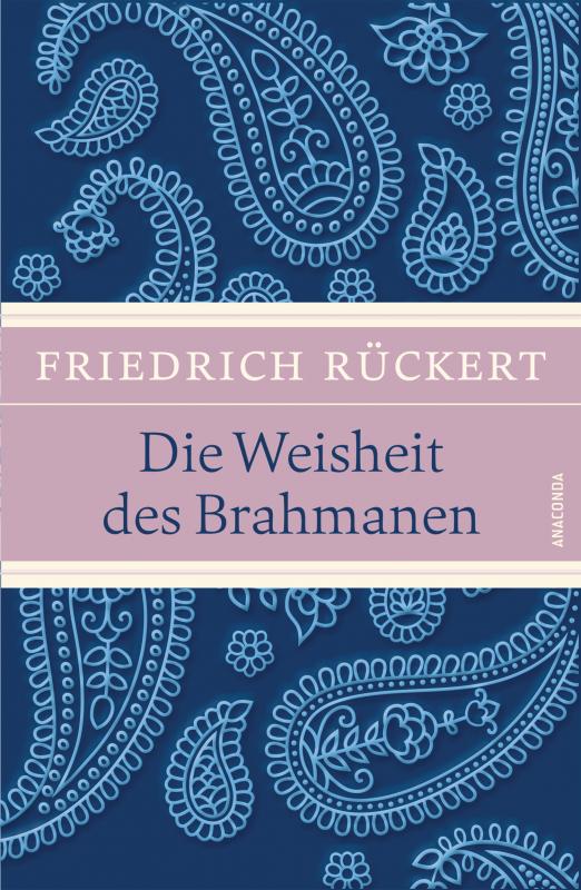 Cover-Bild Die Weisheit des Brahmanen (LEINEN mit Schmuckprägung)