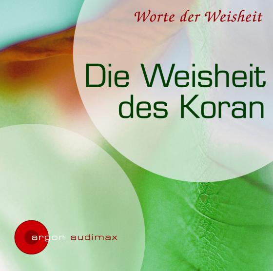 Cover-Bild Die Weisheit des Koran