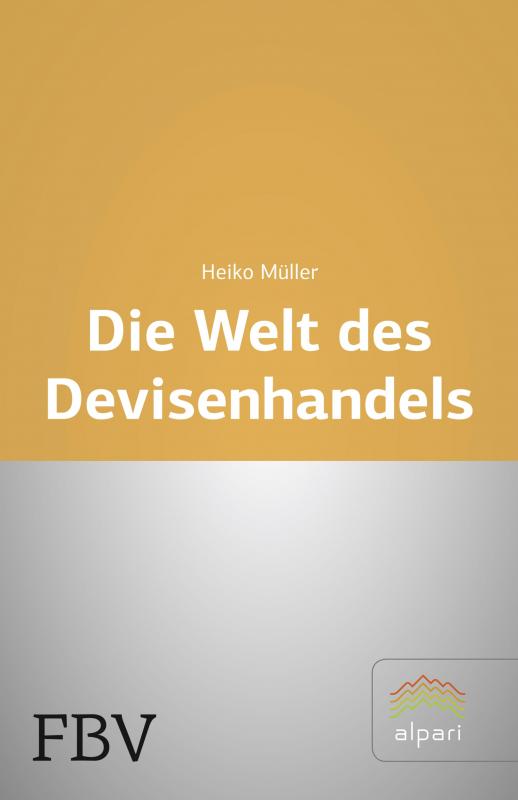 Cover-Bild Die Welt des Devisenhandels