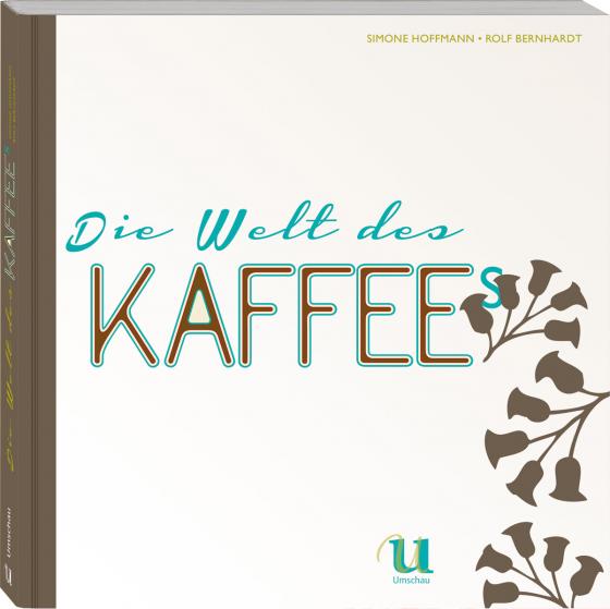 Cover-Bild Die Welt des Kaffees