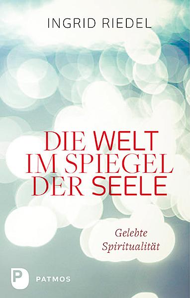 Cover-Bild Die Welt im Spiegel der Seele