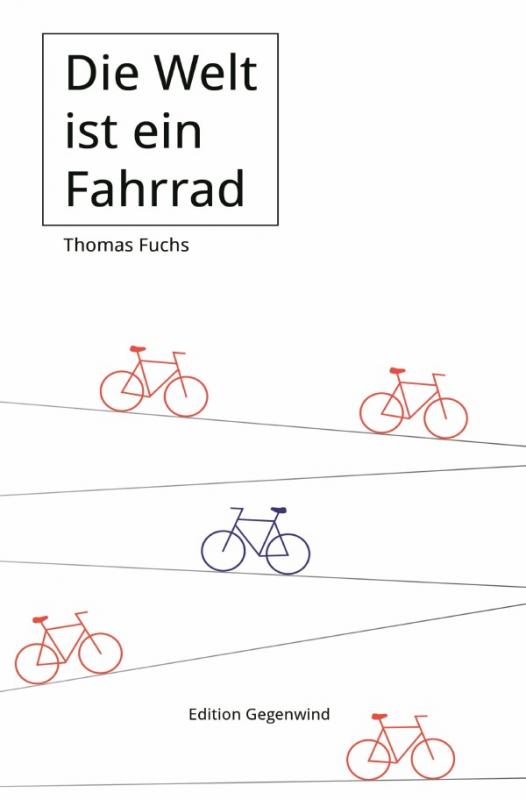 Cover-Bild Die Welt ist ein Fahrrad