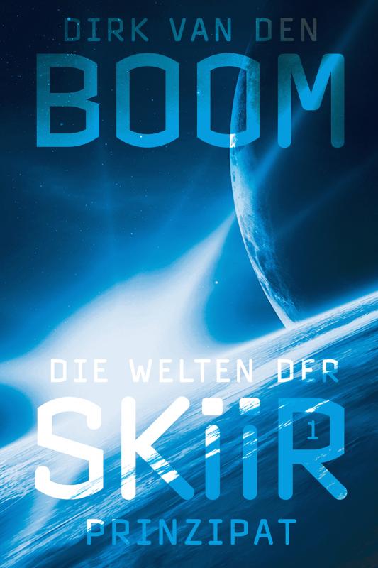 Cover-Bild Die Welten der Skiir 1: Prinzipat