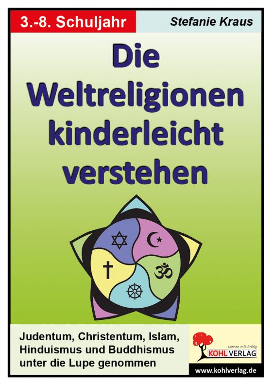 Cover-Bild Die Weltreligionen kinderleicht verstehen